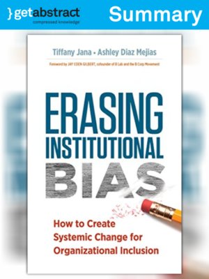 cover image of Erasing Institutional Bias (Summary)